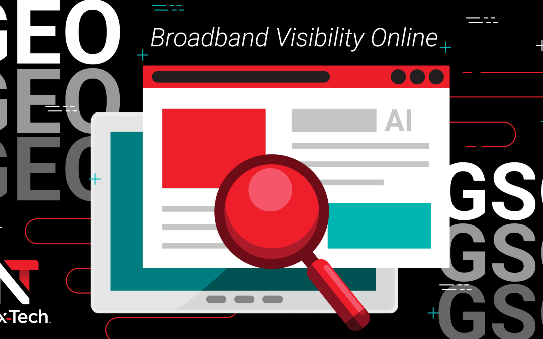 How GEO and GSO Are Changing Broadband Visibility Online.